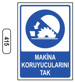 Makina%20Koruyucularını%20Tak%20Uyarı%20Levhası%20