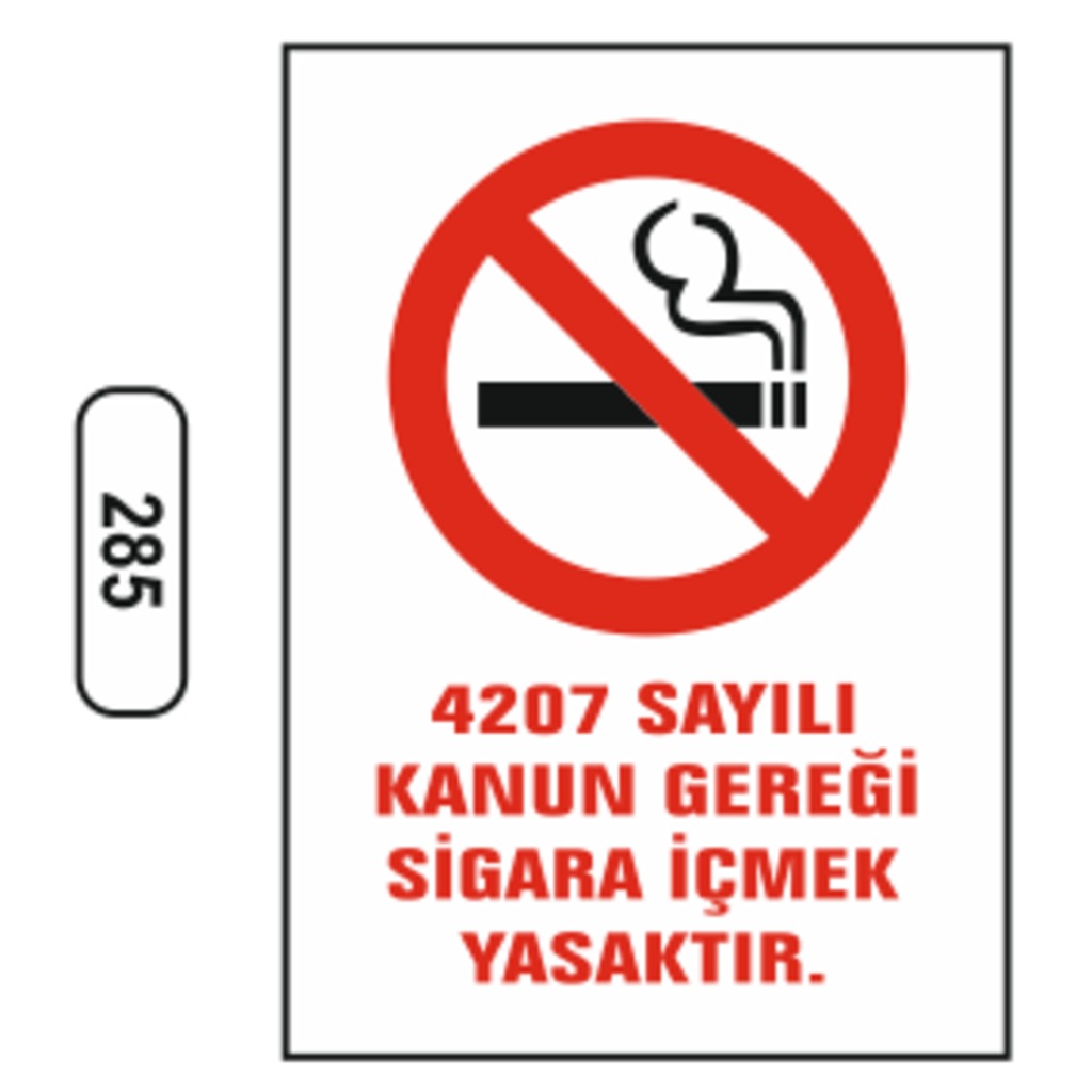 4207%20Sayılı%20Kanun%20Gereği%20Sigara%20Içmek%20Yasaktır%20Uyarı%20Levhası