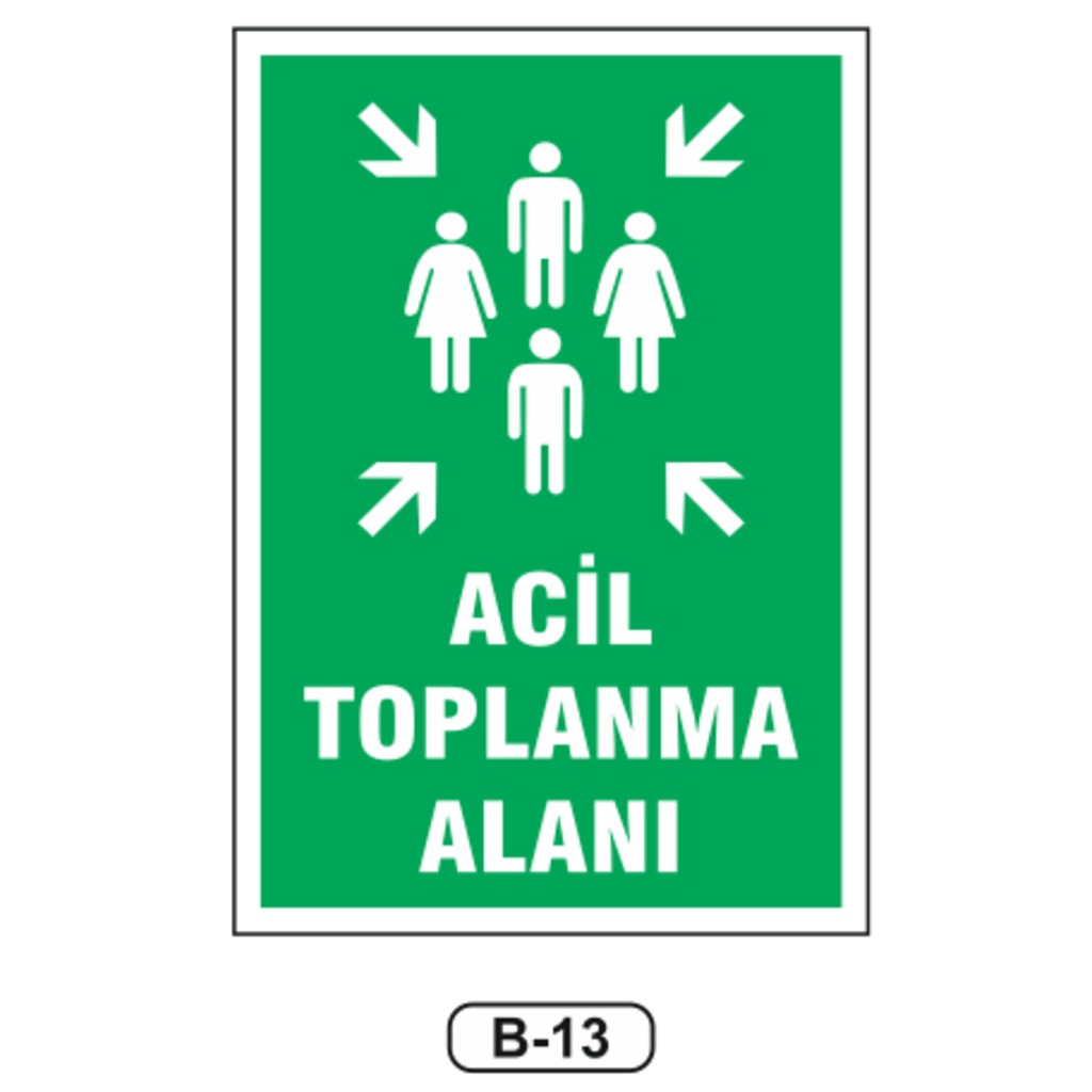 Acil%20Toplanma%20Alanı%20Levhası