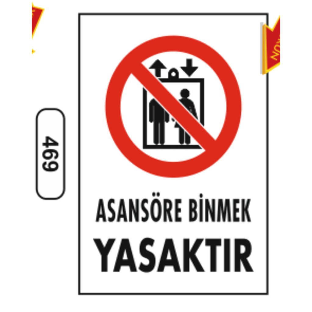 Asansöre%20Binmek%20Yasaktır%20Uyarı%20Levhası