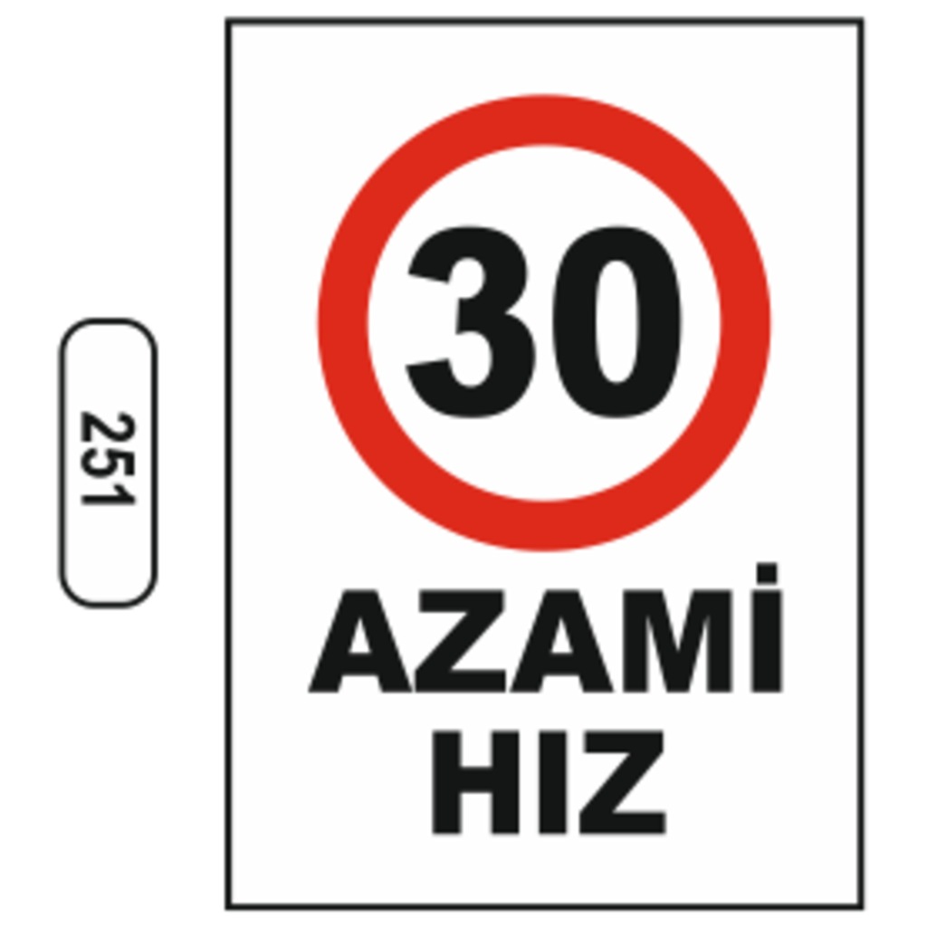 Azami%20Hız%2030%20Uyarı%20Levhası