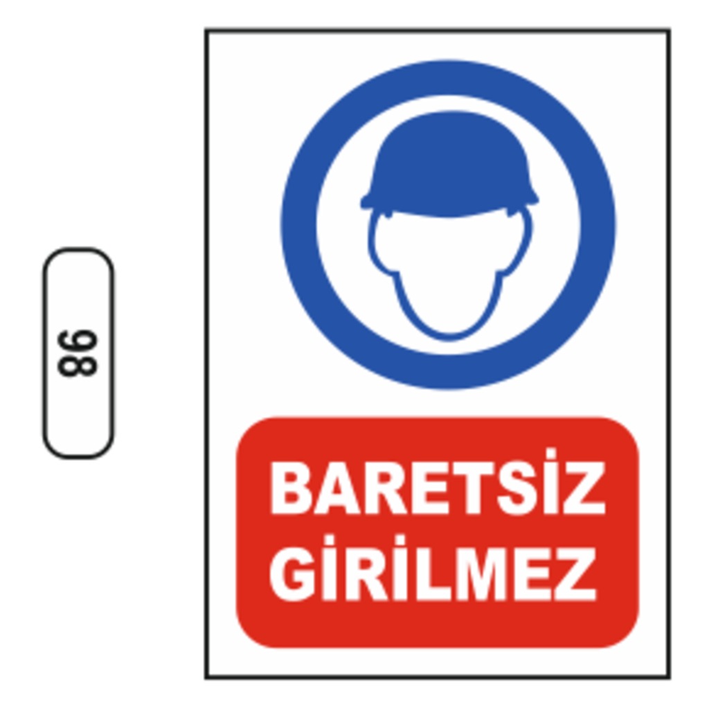 Baretsiz%20Girilmez%20Uyarı%20Ikaz%20Levhası