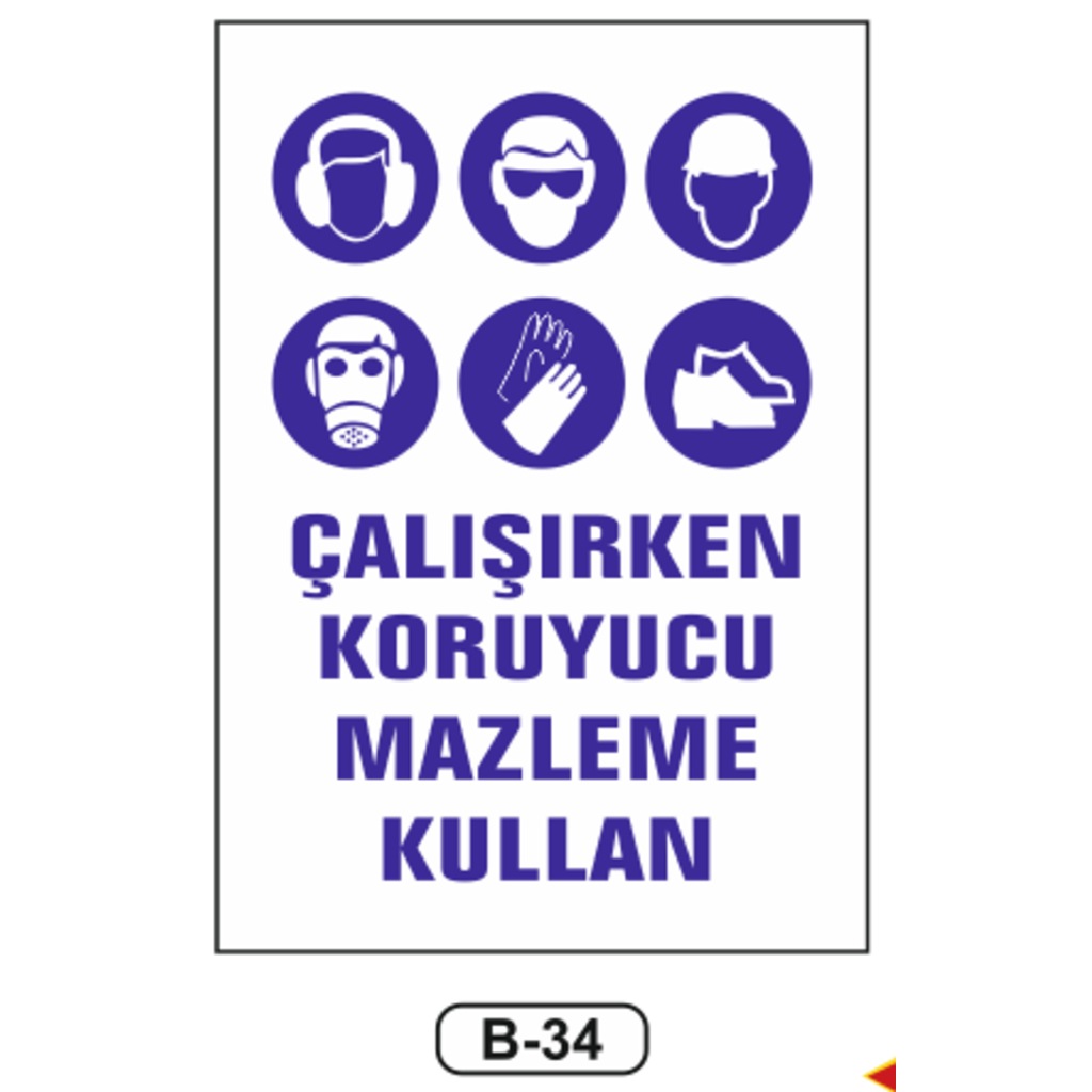 Çalışırken%20Koruyucu%20Malzeme%20Kullan%20Uyarı%20Levhası%20