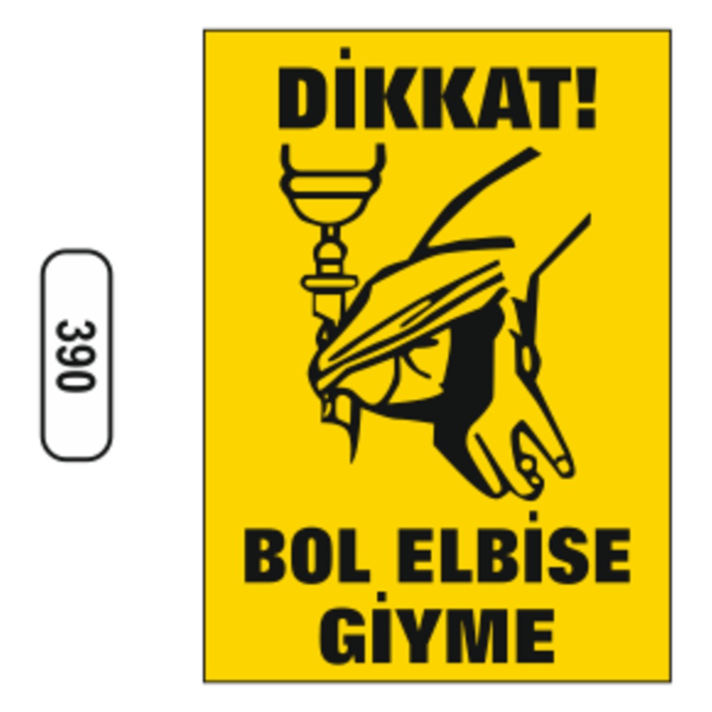 Dikkat%20Bol%20Elbise%20Giyme%20Uyarı%20Levhası