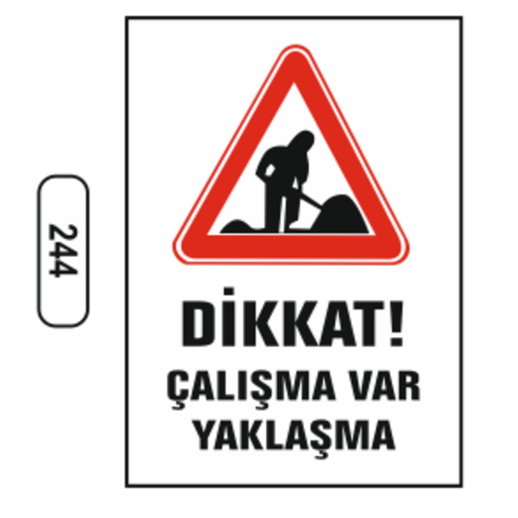 Dikkat%20Çalışma%20Var%20Yaklaşma%20Uyarı%20İkaz%20Levhası