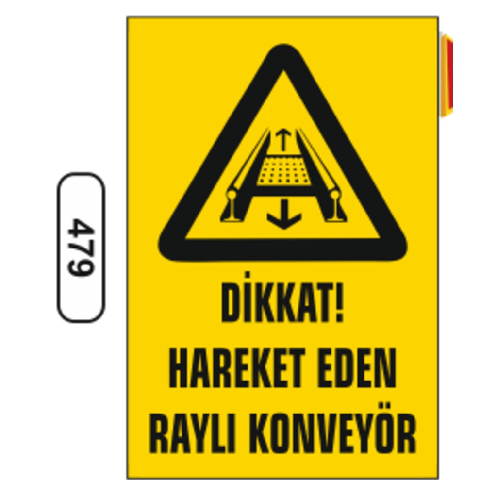 Dikkat%20Hareket%20Eden%20Raylı%20Konveyör%20Uyarı%20Levhası