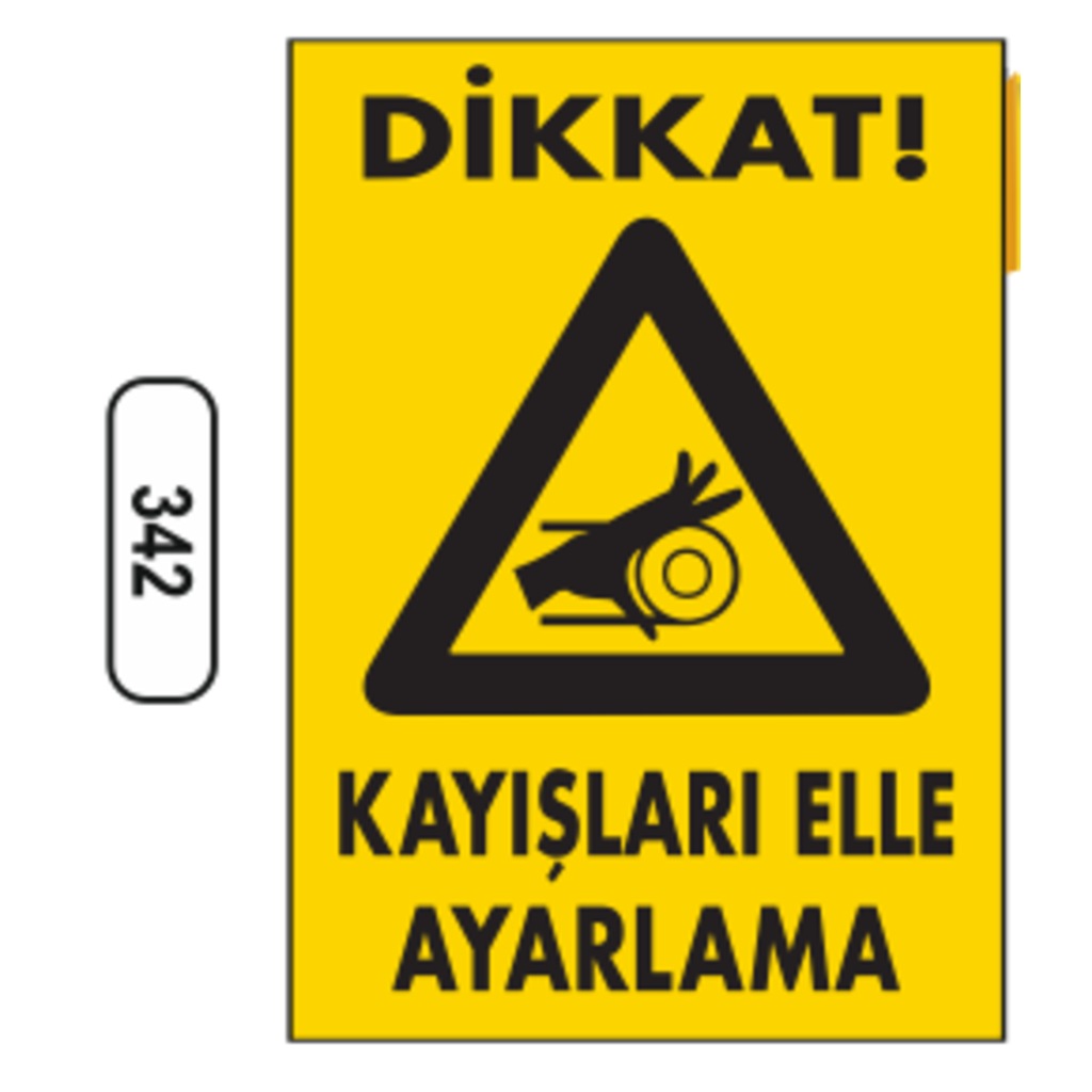 Dikkat%20Kayışları%20Elle%20Ayarlama%20Uyarı%20İkaz%20Levhası