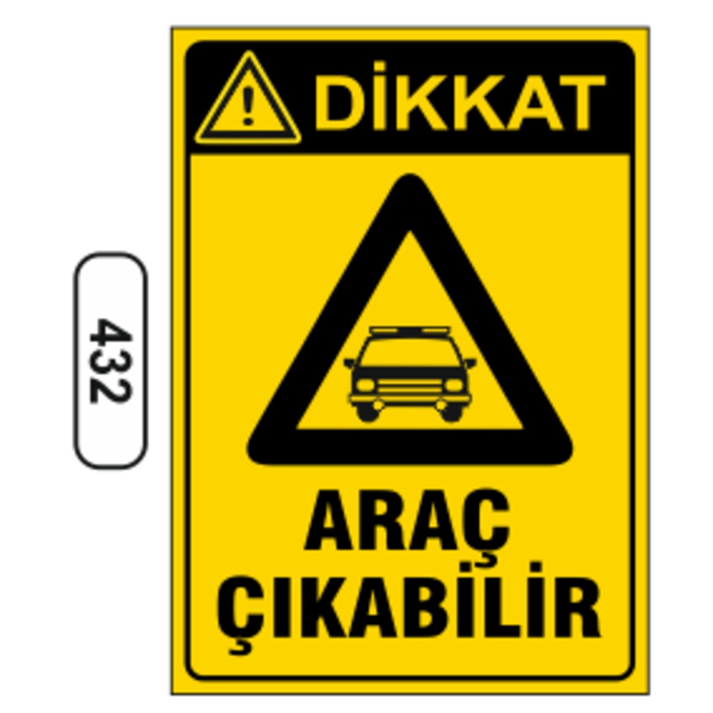 Dikkat%20Araç%20Çıkabilir%20Uyarı%20Levhası