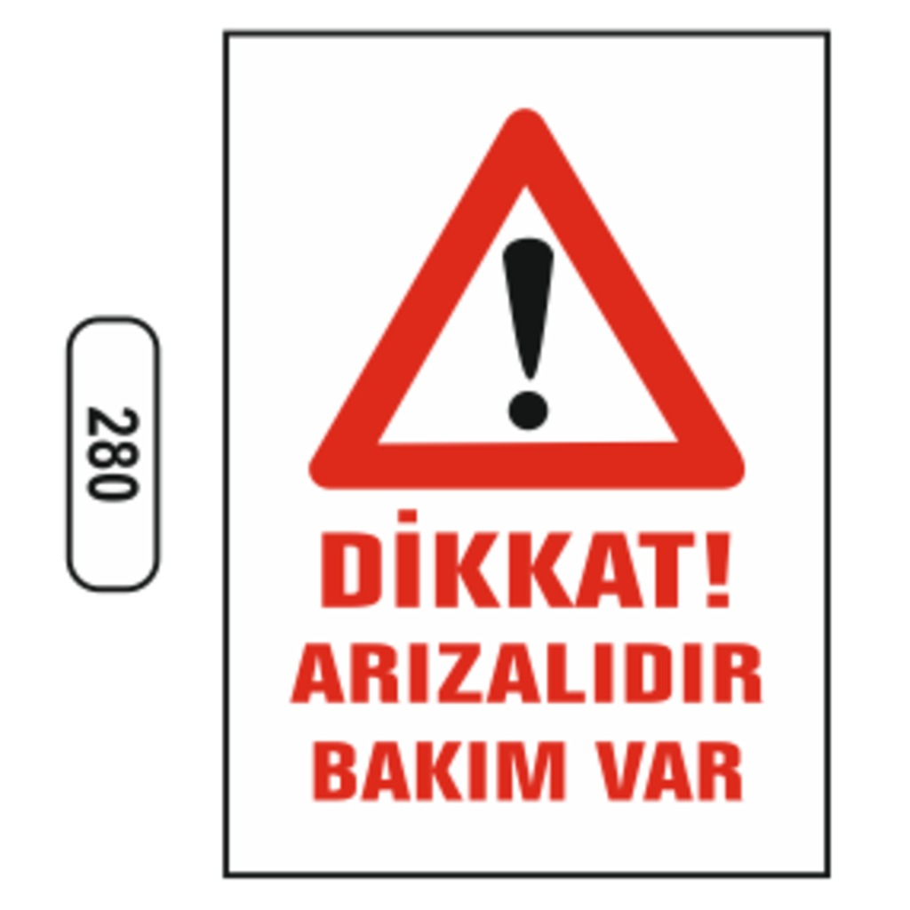 Dikkat%20Arızalıdır%20Bakım%20Var%20Uyarı%20Ikaz%20Levhası