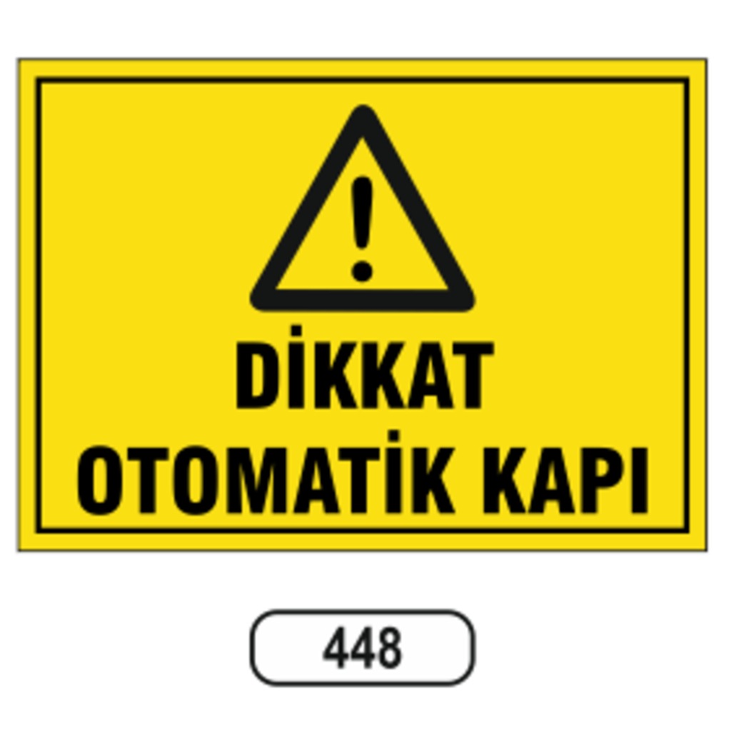 Dikkat%20Otomatik%20Kapı%20Uyarı%20Levhası