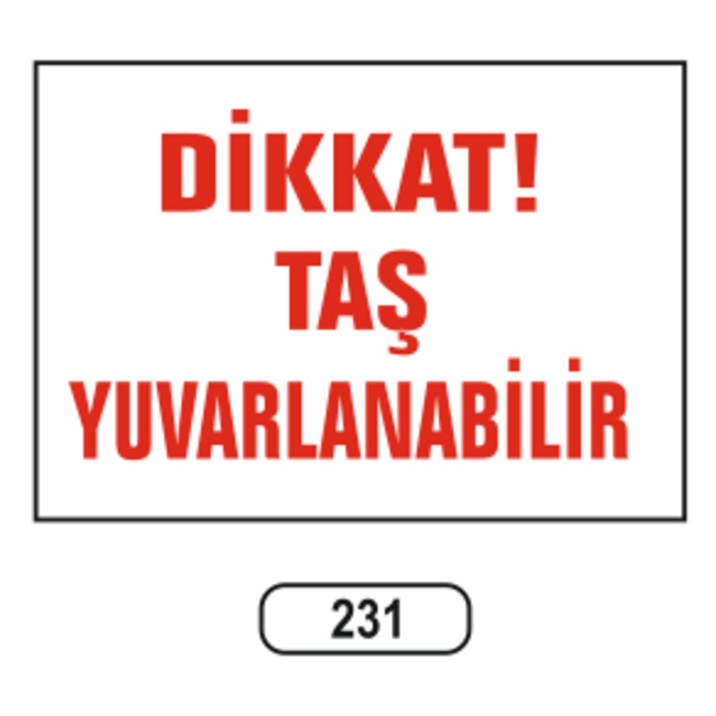 Dikkat%20Taş%20Yuvarlanabilir%20Uyarı%20Levhası