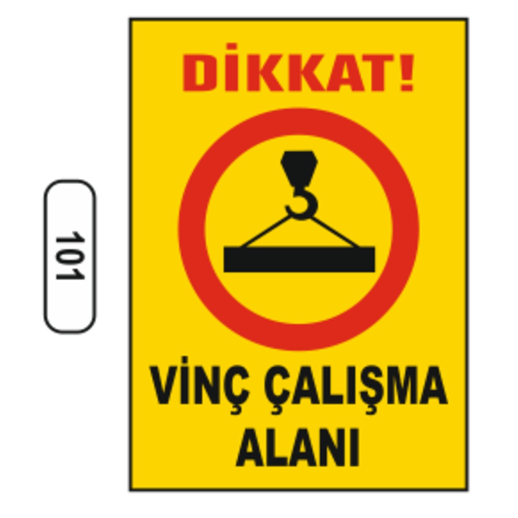 Dikkat%20Vinç%20Çalışma%20Alanı%20Uyarı%20Ikaz%20Levhası