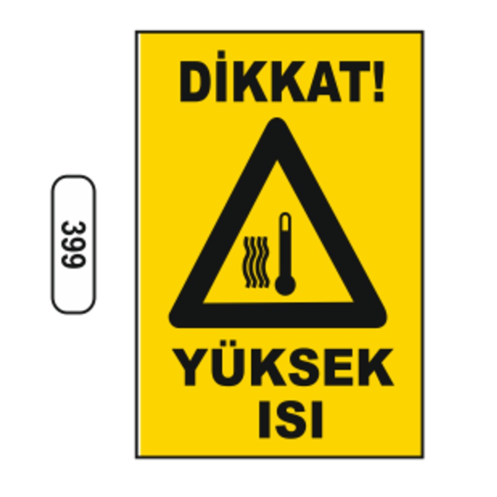 Dikkat%20Yüksek%20Isı%20Uyarı%20Levhası