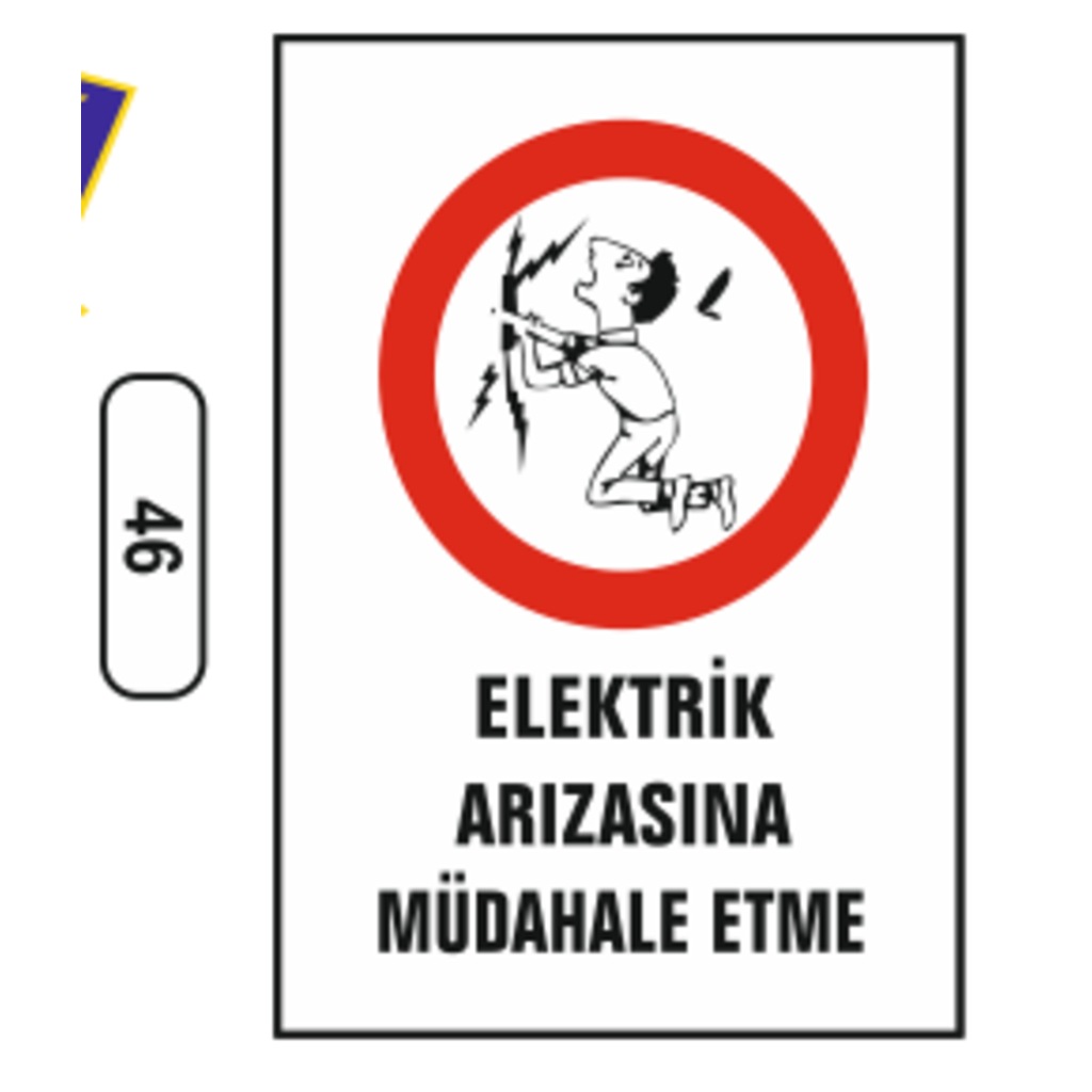 Elektrik%20Arızasına%20Müdahale%20Etme%20Uyarı%20Ikaz%20Levhası