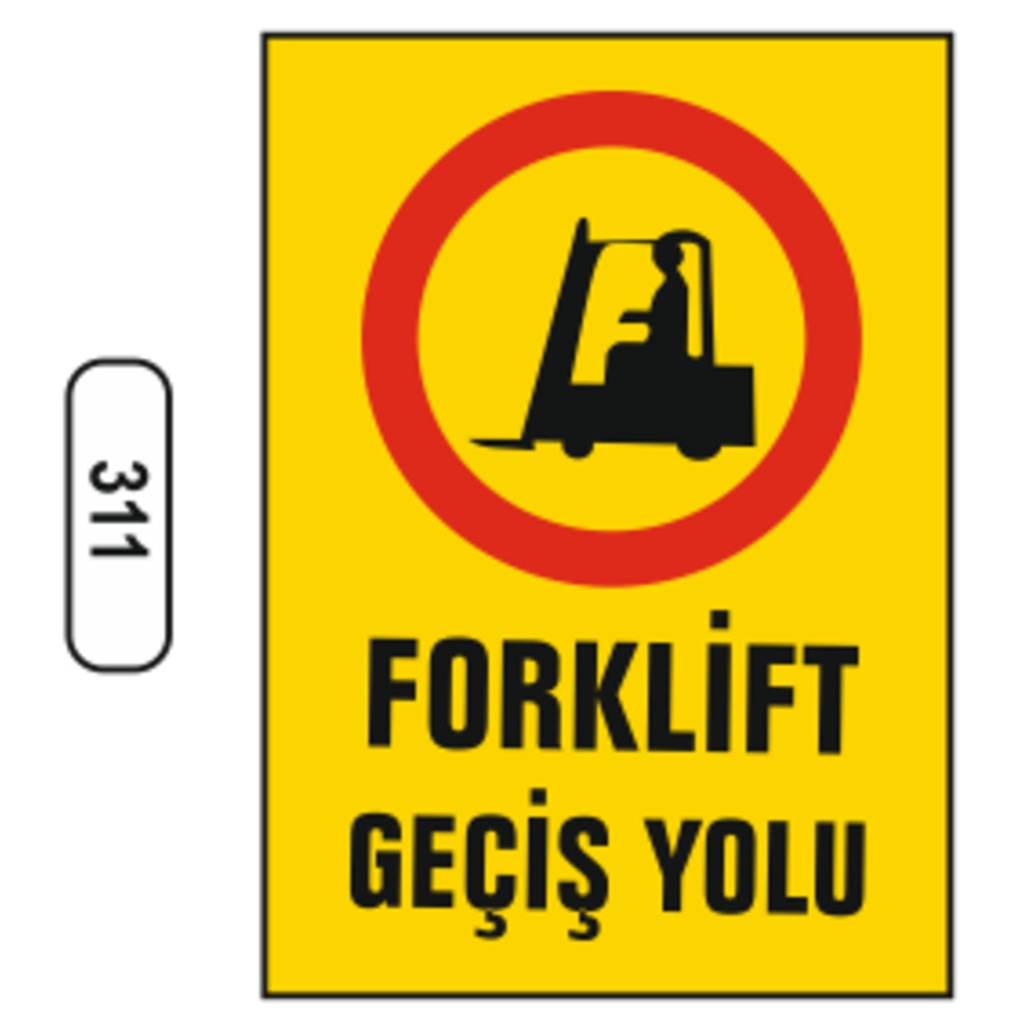 Forklift%20Geçiş%20Yolu%20Uyarı%20Levhası