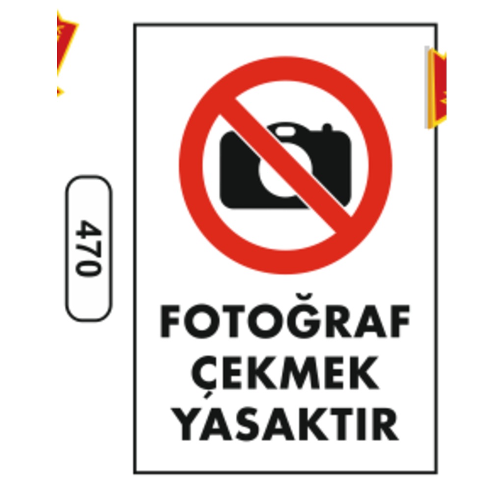 Fotoğraf%20Çekmek%20Yasaktır%20Uyarı%20Levhası