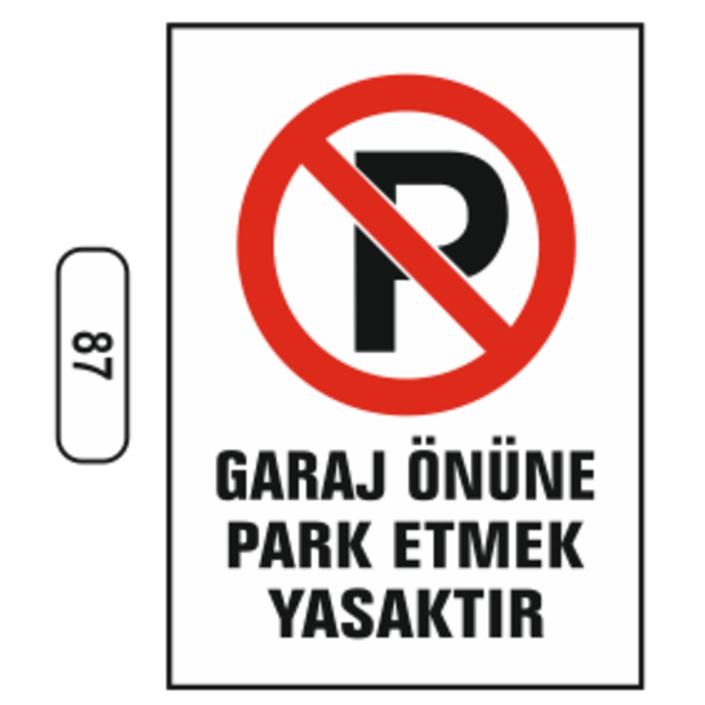 Garaj%20Önüne%20Park%20Etmek%20Yasaktır%20Uyarı%20Ikaz%20Levhası