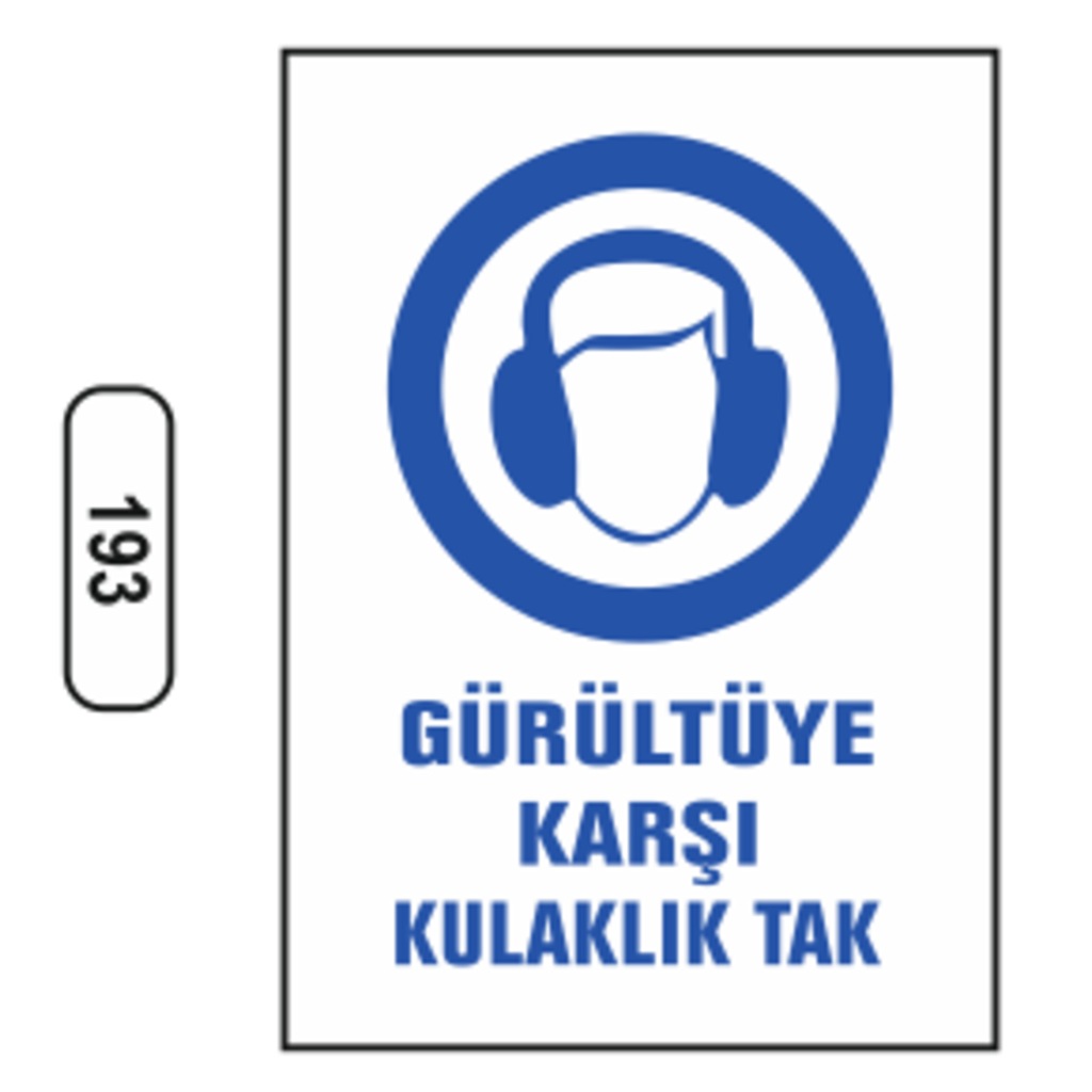 Gürültüye%20Karşı%20Kulaklık%20Tak%20Uyarı%20Ikaz%20Levhası