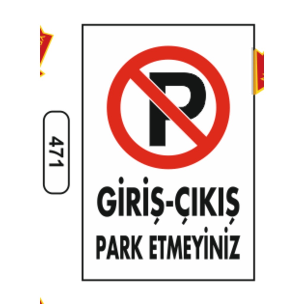 Giriş-Çıkış%20Park%20Etmeyiniz%20Uyarı%20Levhası