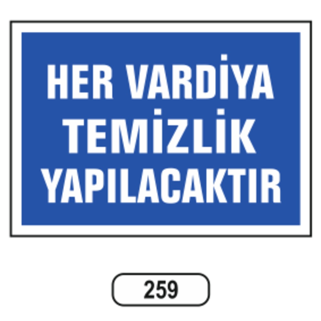 Her%20Vardiya%20Temizlik%20Yapılacaktır%20Levhası