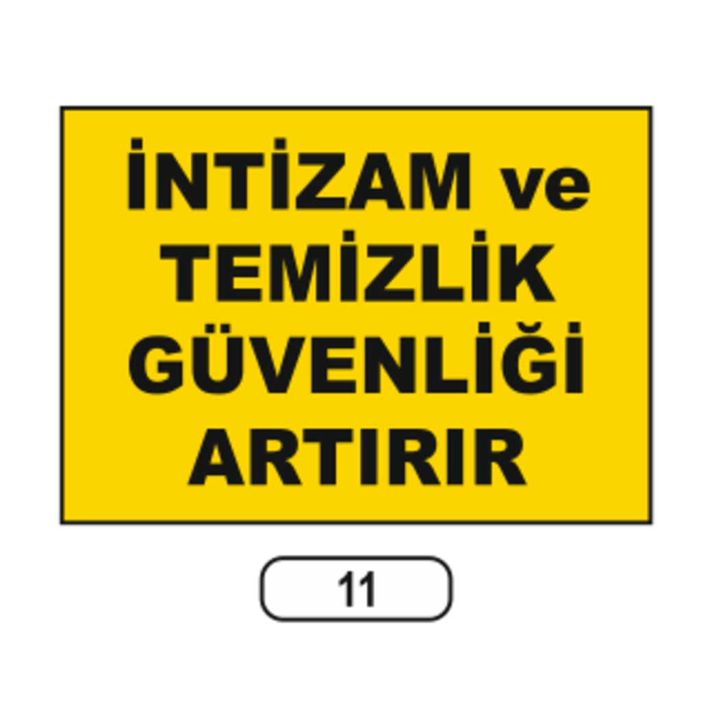 Intizam%20Ve%20Temizlik%20Güvenliği%20Artırır%20Uyarı%20Ikaz%20Levhası