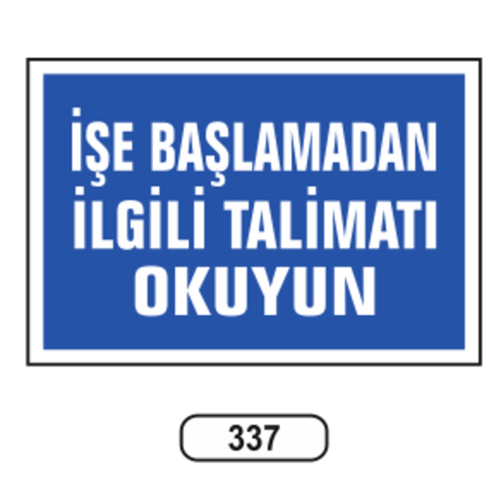 İşe%20Başlamadan%20İlgili%20Talimatı%20Okuyun%20Uyarı%20İkaz%20Levhası