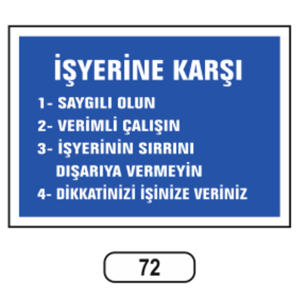 Iş%20Yerine%20Karşı%20Uyarı%20Ikaz%20Levhası