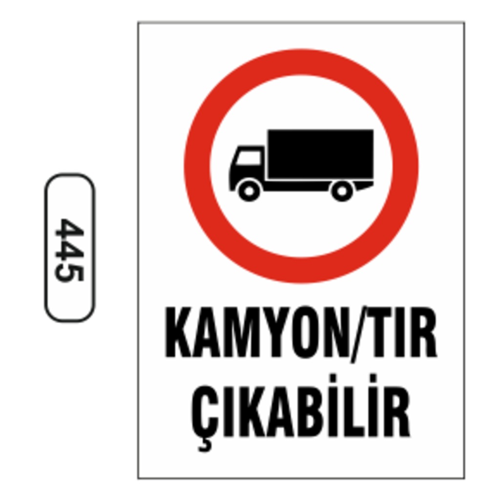 Kamyon%20/%20Tır%20Çıkabilir%20Uyarı%20Levhası