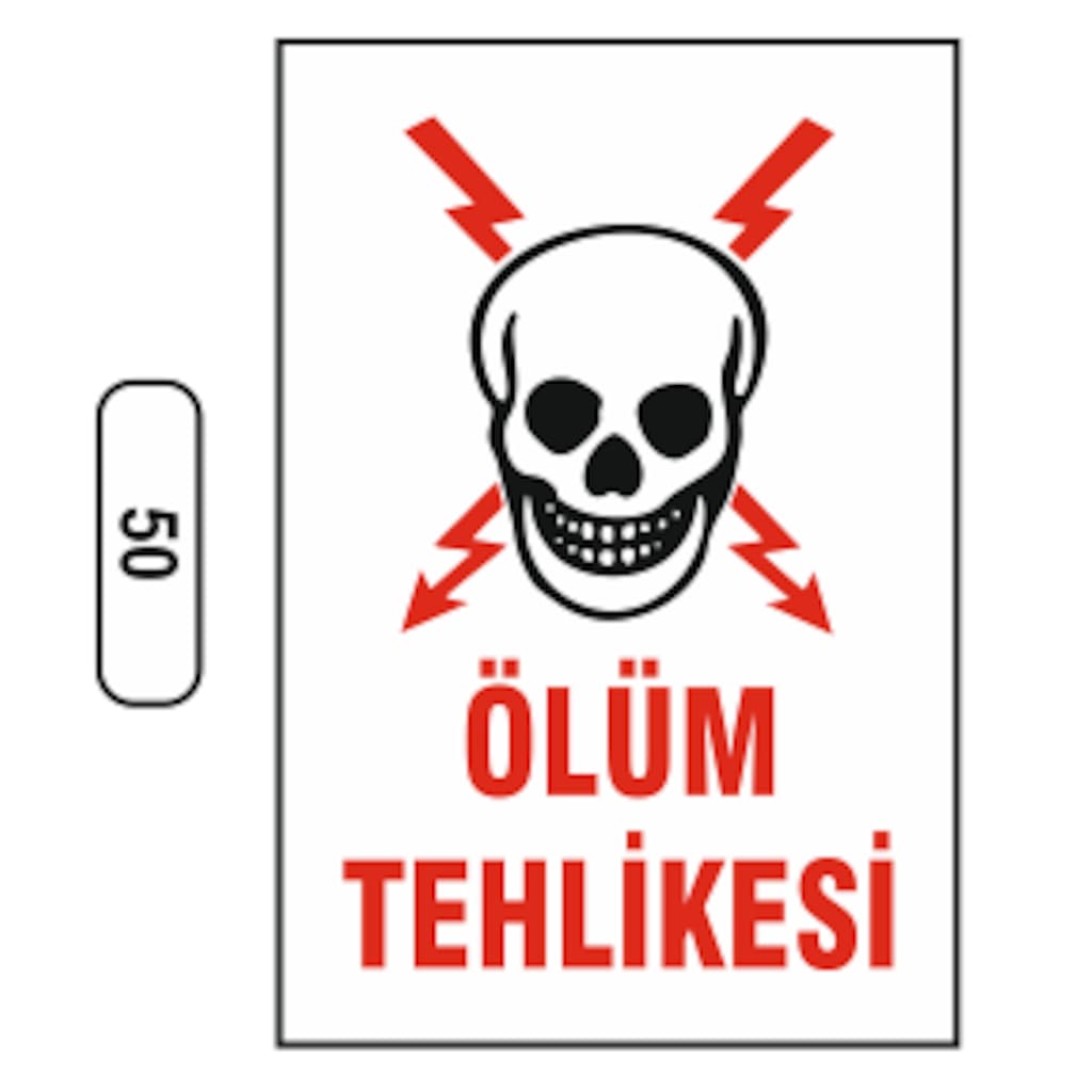 Ölüm%20Tehlikesi%20Uyarı%20Ikaz%20Levhası