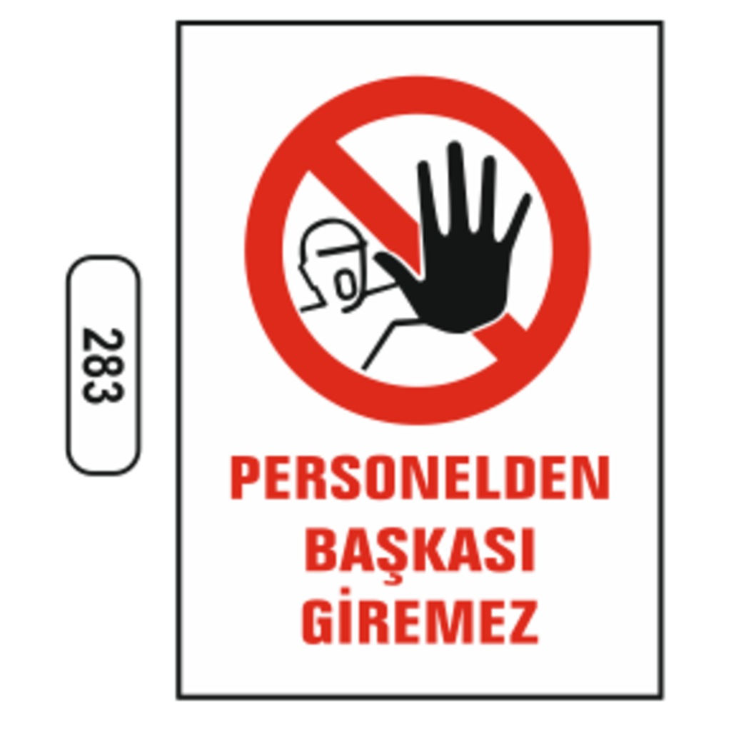 Personelden%20Başkası%20Giremez%20Uyarı%20Levhası