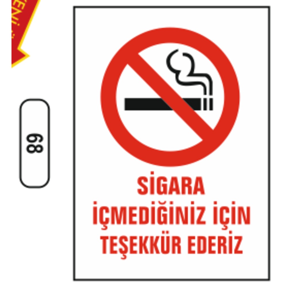 Sigara%20Içmediğiniz%20Için%20Teşekkür%20Ederiz%20Uyarı%20Ikaz%20Levhası