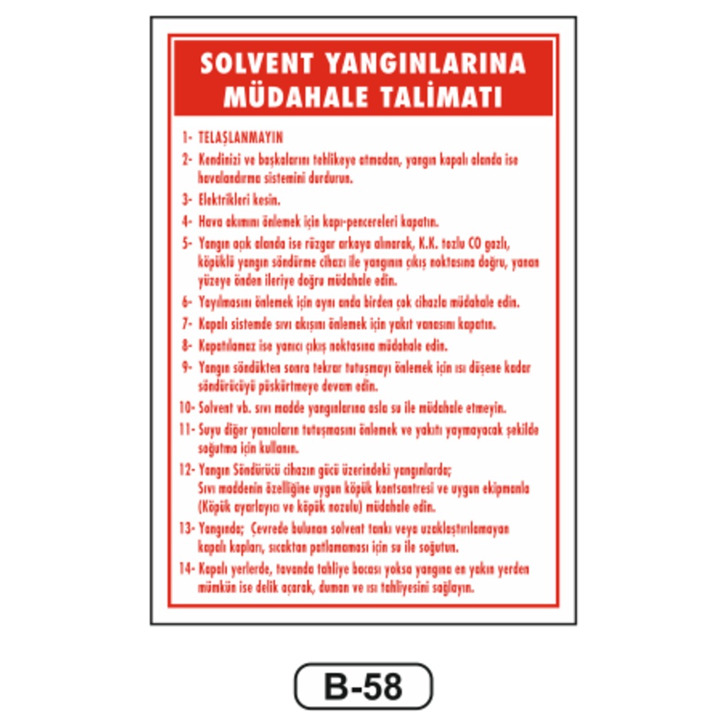 Solvent%20Yangınlarına%20Müdahale%20Talimatı%20Levhası