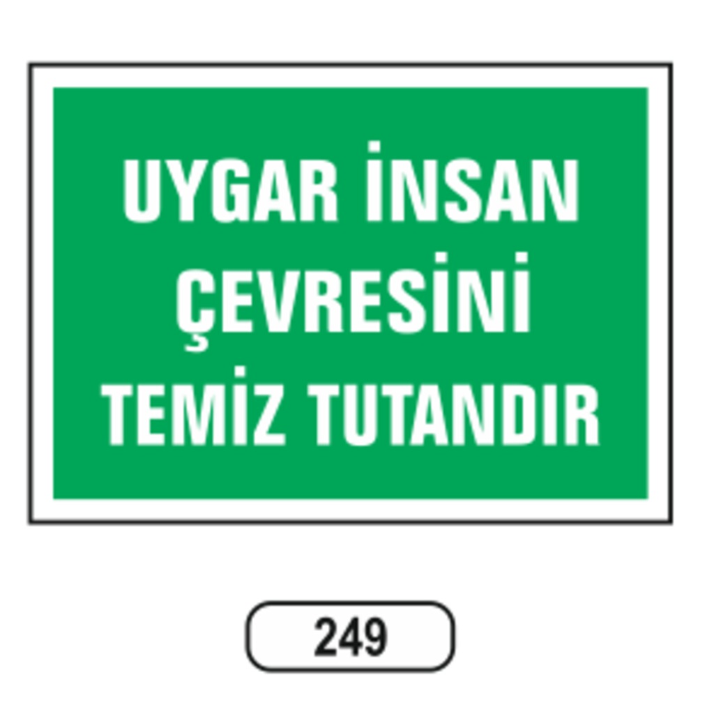 Uygar%20Insan%20Çevresini%20Temiz%20Tutandır%20Uyarı%20Ikaz%20Levhası