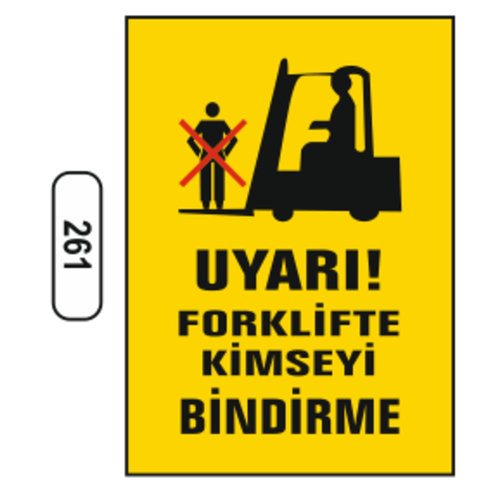 Uyarı%20Forklifte%20Kimseyi%20Bindirme%20Uyarı%20İkaz%20Levhası