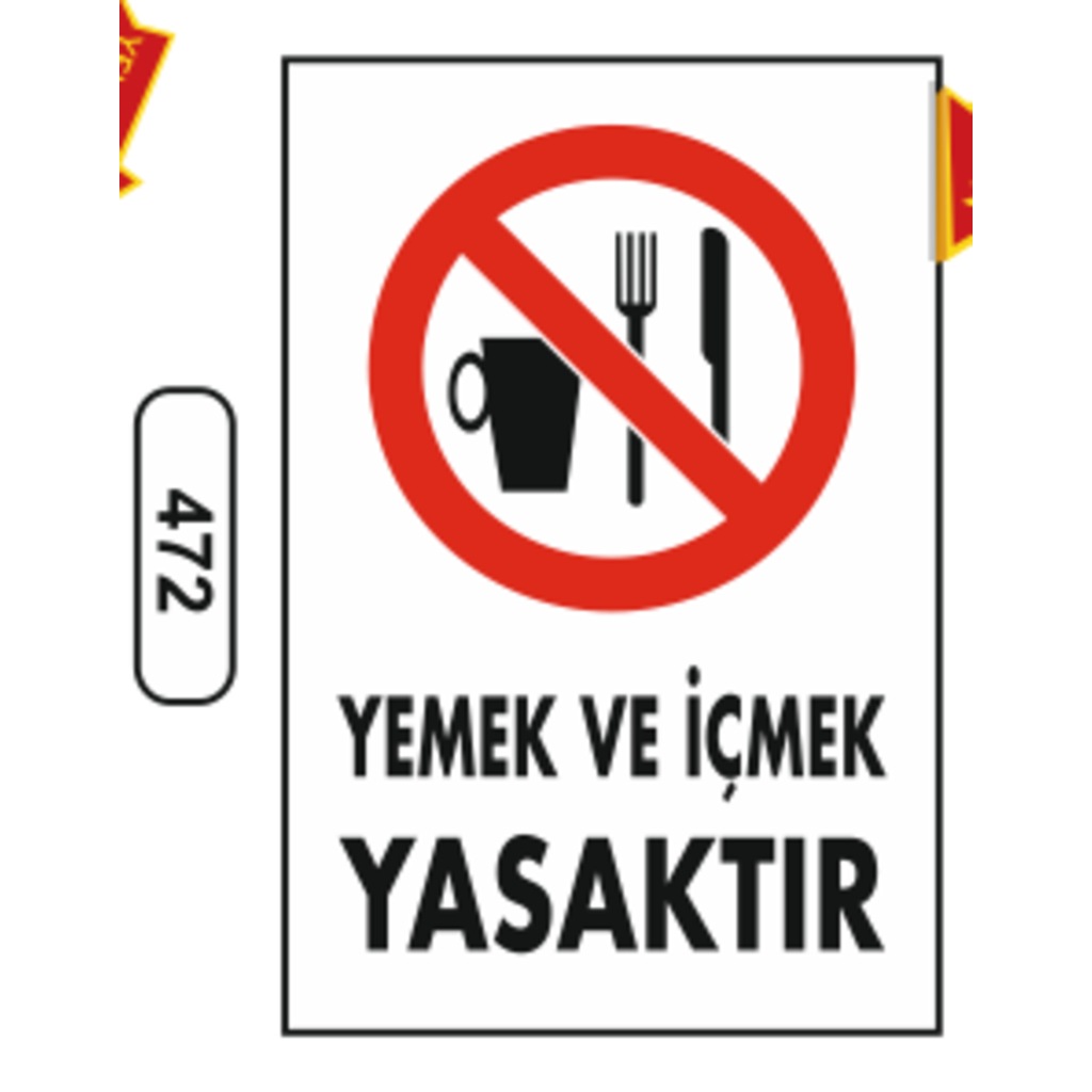 Yemek%20Ve%20İçmek%20Yasaktır%20Uyarı%20Levhası