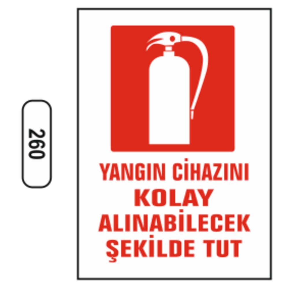 Yangın%20Cihazını%20Kolay%20Alınabilecek%20Şekilde%20Tut%20Uyarı%20Levhası