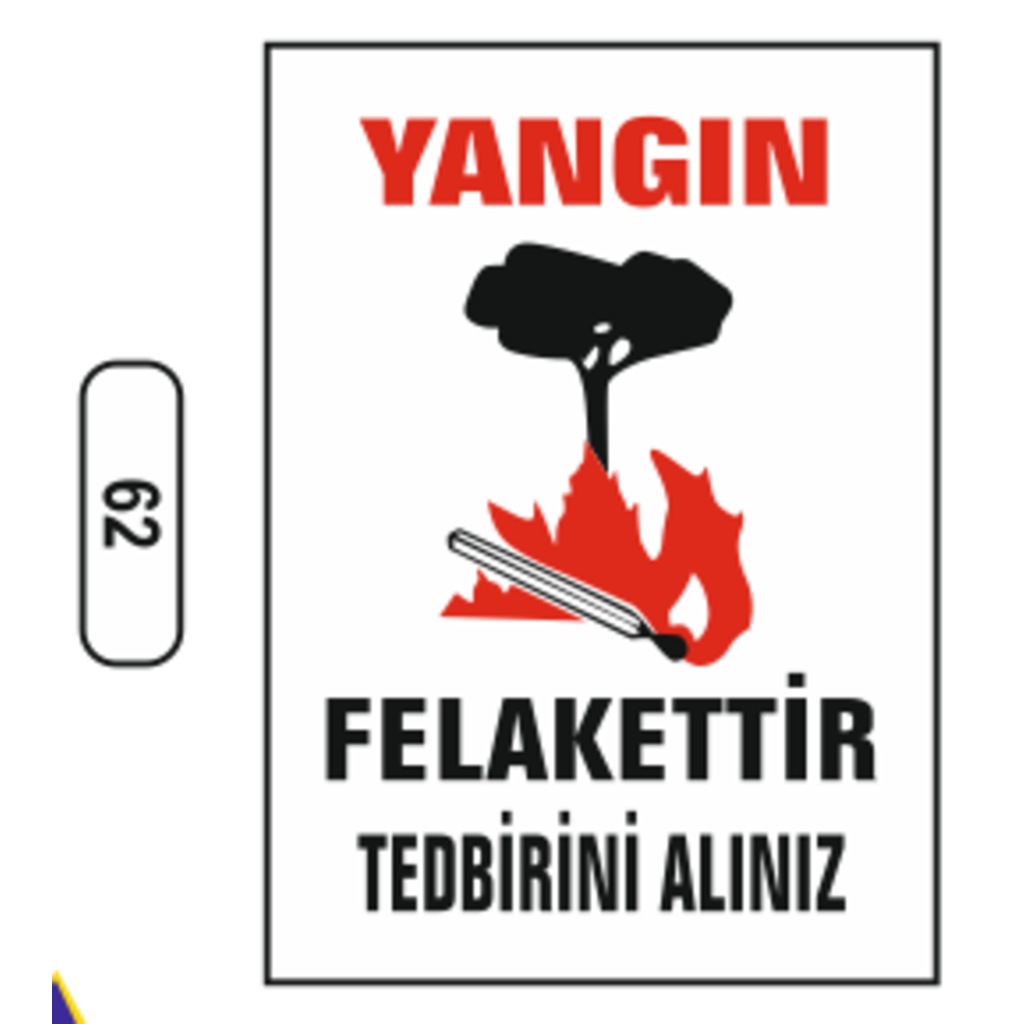 Yangın%20Felakettir%20Tedbirini%20Alınız%20Uyarı%20Ikaz%20Levhası