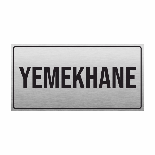 YEMEKHANE%20YÖNLENDİRME%20LEVHASI%20METAL%20