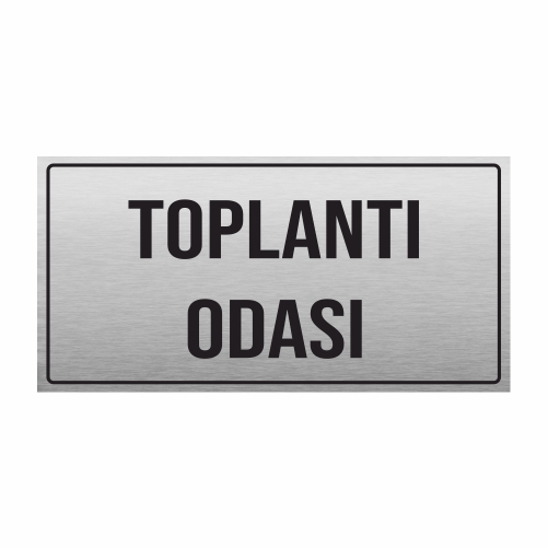 TOPLANTI%20ODASI%20YÖNLENDİRME%20LEVHASI%20METAL%20