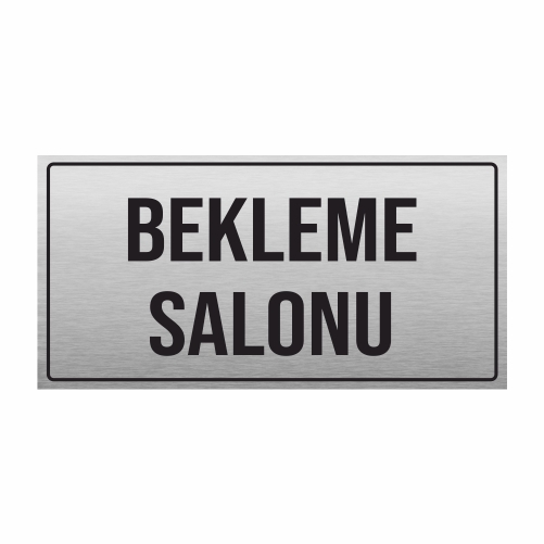 BEKLEME%20SALONU%20YÖNLENDİRME%20LEVHASI%20METAL