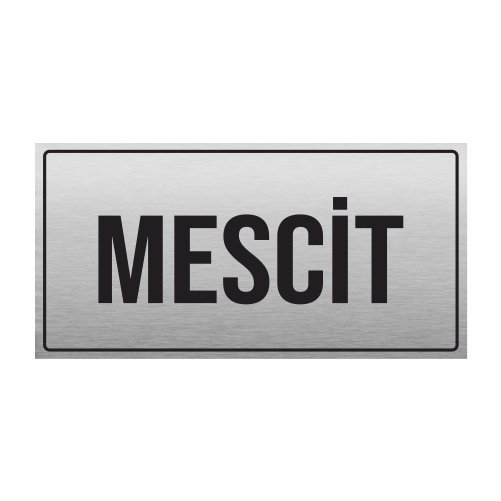 MESCİT%20YÖNLENDİRME%20LEVHASI%20METAL