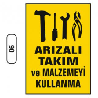 Uyarı İkaz Levhaları 