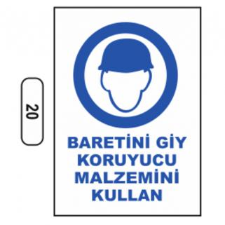 Baretini Kullan Uyarı İkaz Levhası