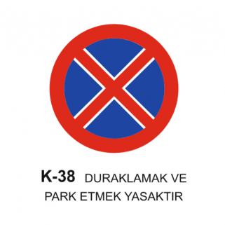 Duraklamak Ve Park Etmek Yasaktır Trafik Levhası