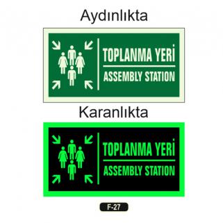 Fosforlu Toplanma Yeri Yön Levhası 