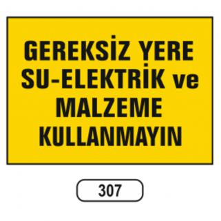 Uyarı İkaz Levhaları 