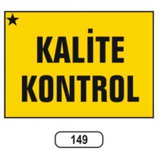 Kalite Kontrol Levhası