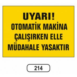 Uyarı İkaz Levhaları