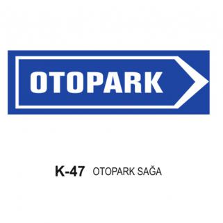 Otopark Sağa Trafik Levhası 