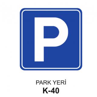 Park Yeri Trafik Levhası 